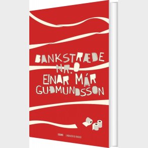 Bankstr�de Nr. 0 - Einar M�r Gudmundsson - Bog