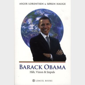 Barack Obama - Asger Lorentsen S�ren Hauge - Bog