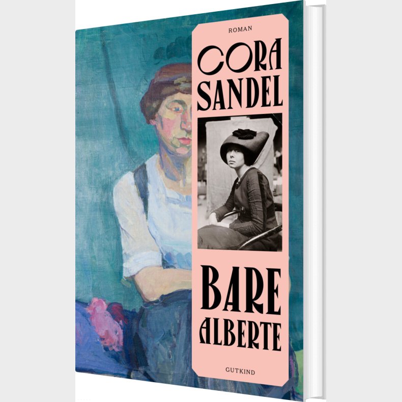 Bare Alberte - Cora Sandel - Bog