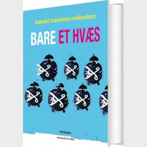 Bare Et Hv�s - Harald Havsteen-mikkelsen - Bog