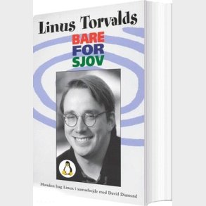Bare For Sjov - Linus Torvalds - Bog