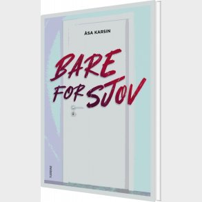 Bare For Sjov - �sa Karsin - Bog