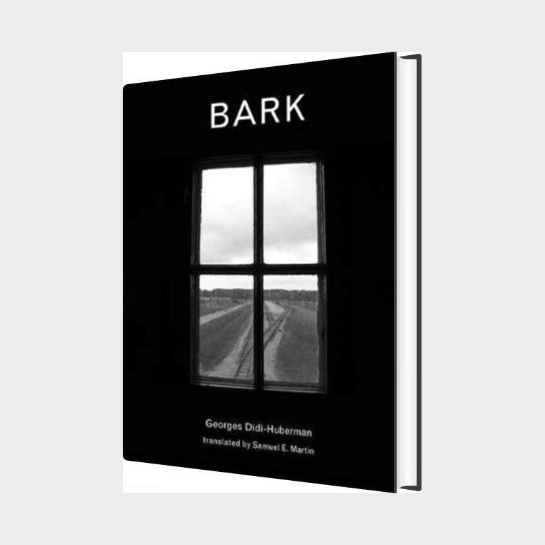 Bark - Georges Didi-huberman - Bog