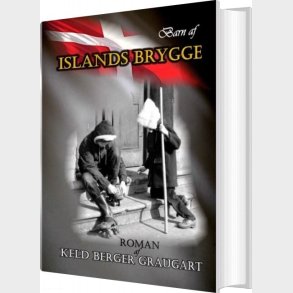 Barn Af Islands Brygge - Keld Berger Graugart - Bog