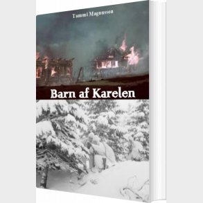 Barn Af Karelen - Tammi  Magnusson - Bog