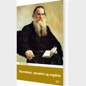 Barndom, Opv�kst Og Ungdom - Lev Tolstoj - Bog