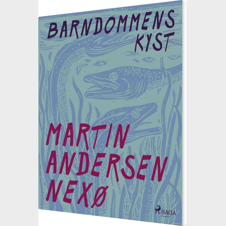 Barndommens Kyst - Martin Andersen Nex� - Bog