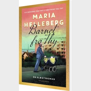 Barnet Fra Thy - Maria Helleberg - Bog