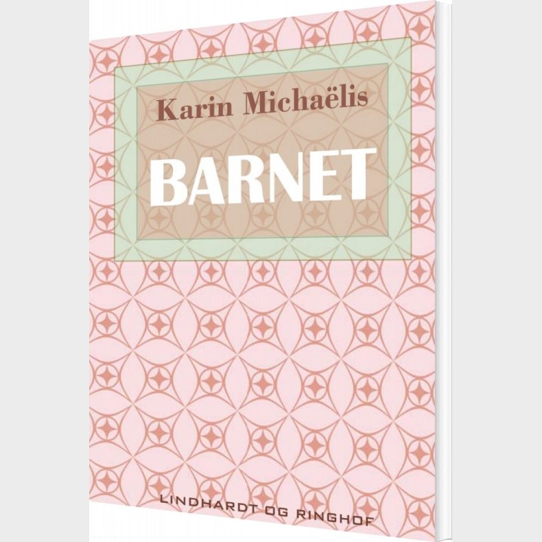 Barnet - Karin Micha�lis - Bog
