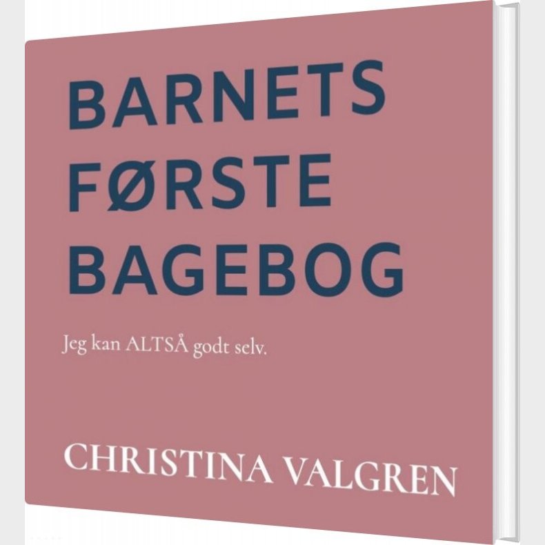 Barnets F�rste Bagebog - Christina Valgren - Bog