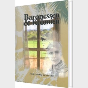 Baronessen & Kolonien - Jean-lorentz Lafontaine - Bog