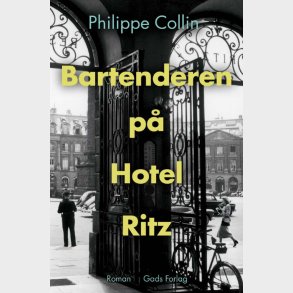 Bartenderen P� Hotel Ritz - Philippe Collin - Bog