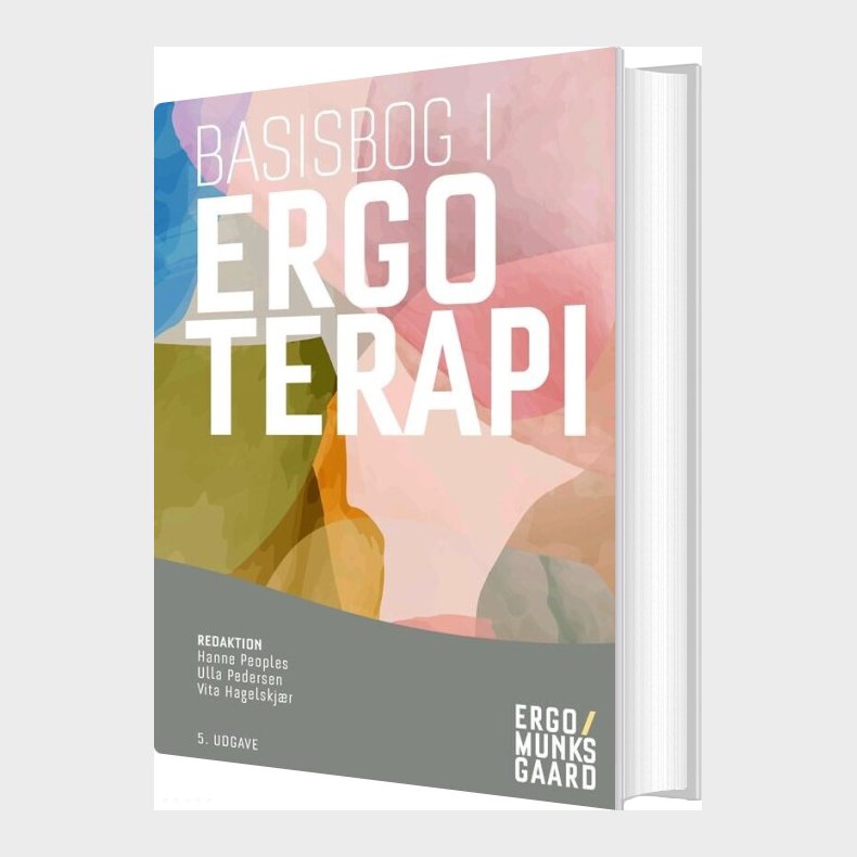 Basisbog I Ergoterapi - Eva Ejlersen W�hrens - Bog