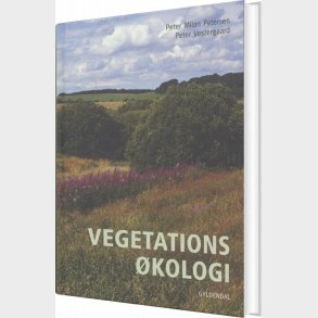 Basisbog I Vegetations�kologi - Peter Vestergaard - Bog