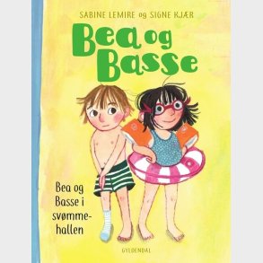 Bea Og Basse 4 - Bea Og Basse I Sv�mmehallen - Sabine Lemire - Bog