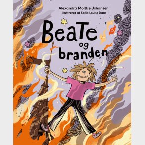 Beate Og Branden - Alexandra Moltke Johansen - Bog