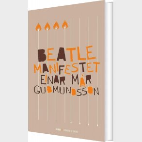 Beatlemanifestet - Einar M�r Gudmundsson - Bog