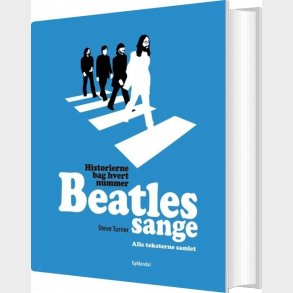 Beatles Sange - Steve Turner - Bog