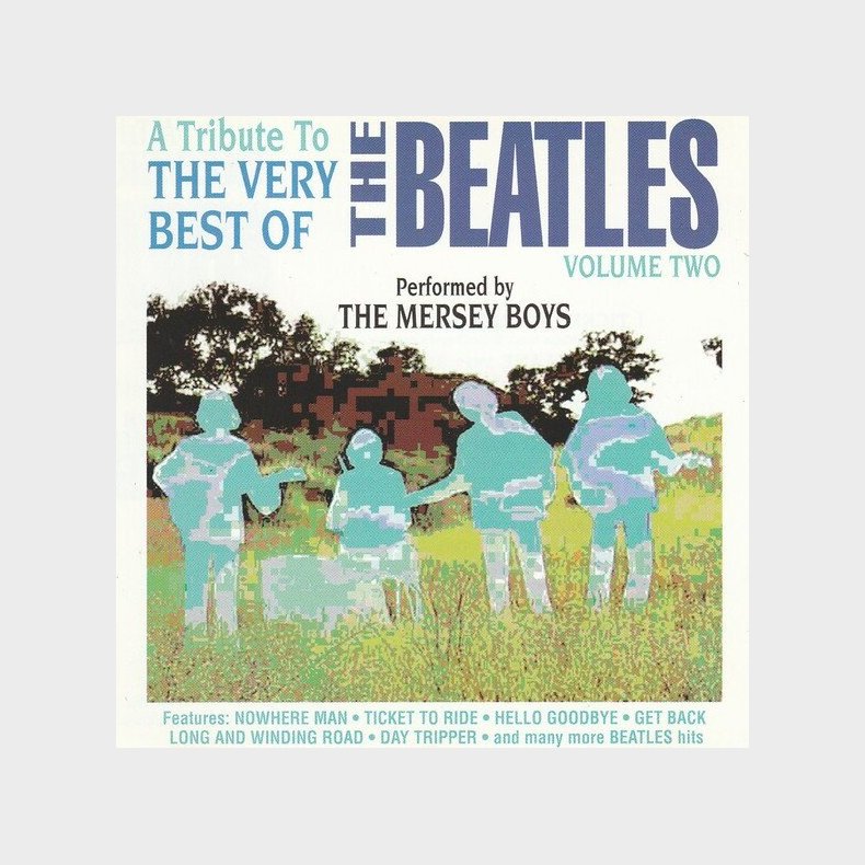 The Mersey Boys - Beatles Vol 2: Tribute To The Very Best Of - CD