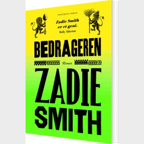 Bedrageren - Zadie Smith - Bog