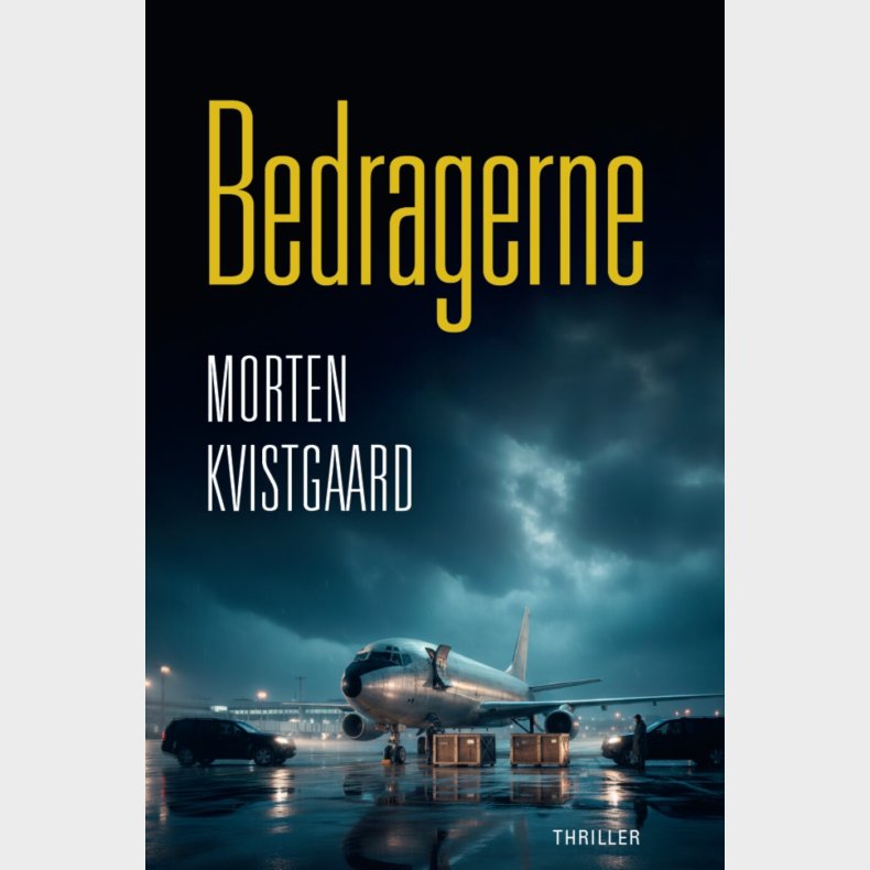 Bedragerne - Morten Kvistgaard - Bog