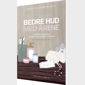 Bedre Hud Med �rene - Anette Kristine Poulsen - Bog