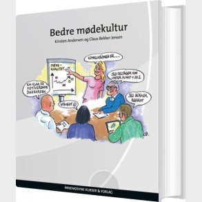 Bedre M�dekultur - Kirsten Andersen - Bog