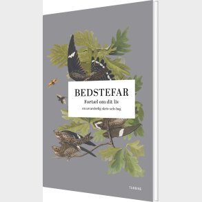 Bedstefar: Fort�l Om Dit Liv - Bog