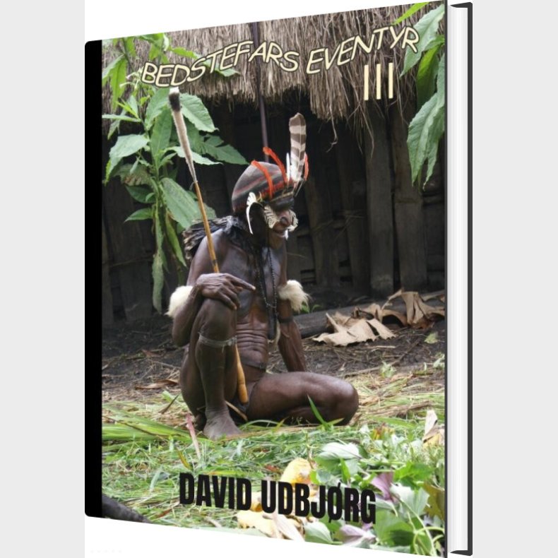 Bedstefars Eventyr Iii - David Udbj�rg - Bog