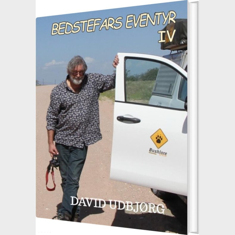 Bedstefars Eventyr Iv - David Udbj�rg - Bog