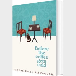 Before The Coffee Gets Cold - Toshikazu Kawaguchi - English Book