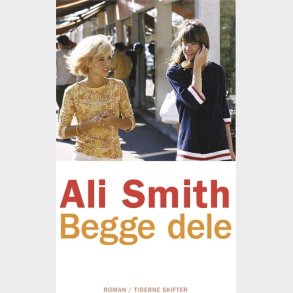 Begge Dele - Ali Smith - Bog