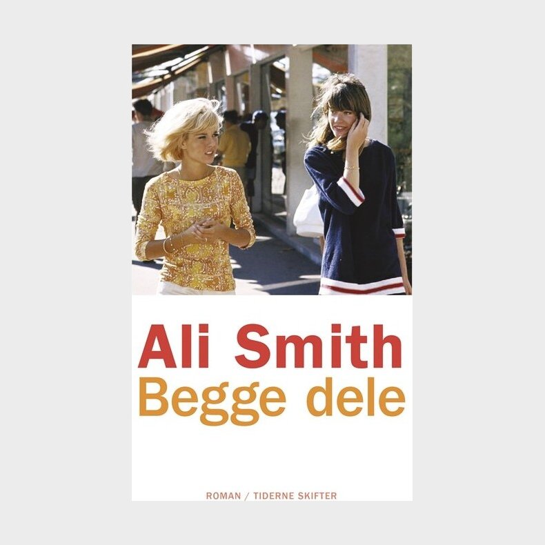 Begge Dele - Ali Smith - Bog