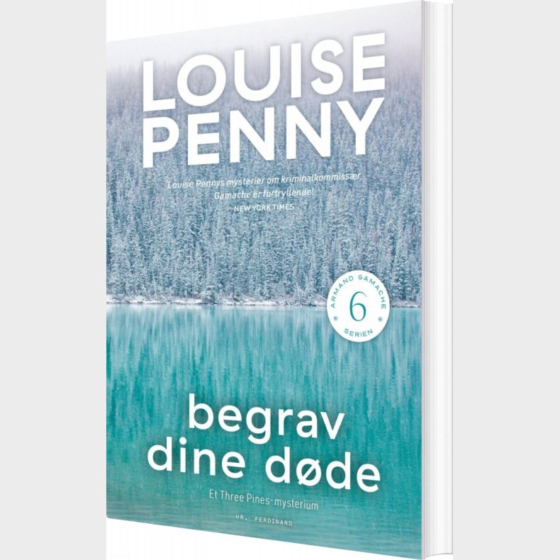 Begrav Dine D�de - Armand Gamache Serien Nr. 6 - Louise Penny - Bog