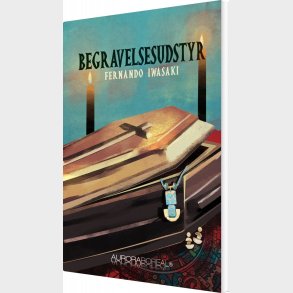 Begravelsesudstyr - Fernando Iwasaki - Bog