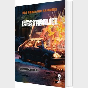 Begyndelsen - Kim H�jgaard Rasmussen - Bog