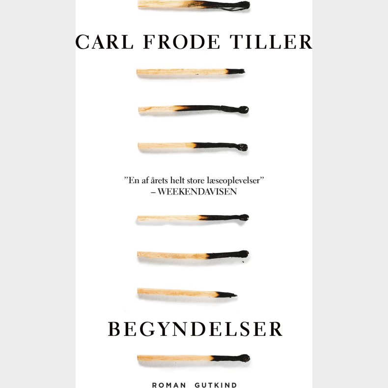 Begyndelser - Carl Frode Tiller - Bog