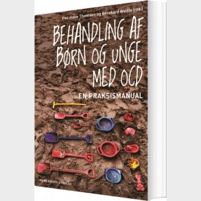 Behandling Af B�rn Og Unge Med Ocd - Per Hove Thomsen - Bog
