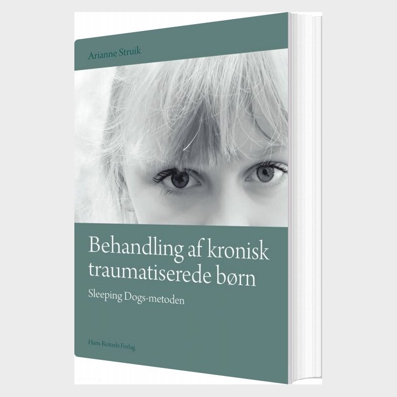 Behandling Af Kronisk Traumatiserede B�rn - Arianne Struik - Bog