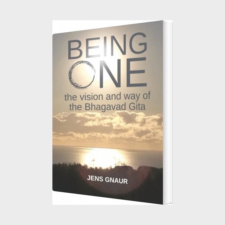 Being One: The Vision And Way Of The Bhagavad Gita - Jens Gnaur - English Book