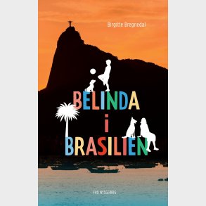 Belinda I Brasilien - Birgitte Bregnedal - Bog