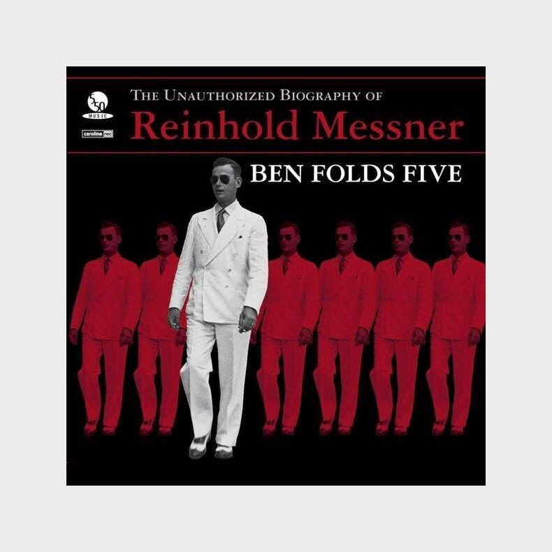 Ben Folds Five - The Unauthorised Biography Of Reinhold Messner - CD