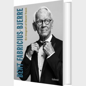 Bent Fabricius-bjerre - Biografi - Danni Travn - Bog