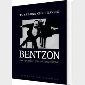 Bentzon - Toke Lund Christiansen - Bog
