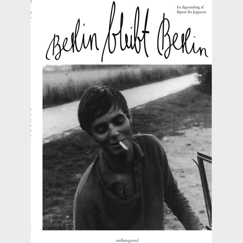 Berlin Bleibt Berlin - Bjarne Bo Jeppesen - Bog