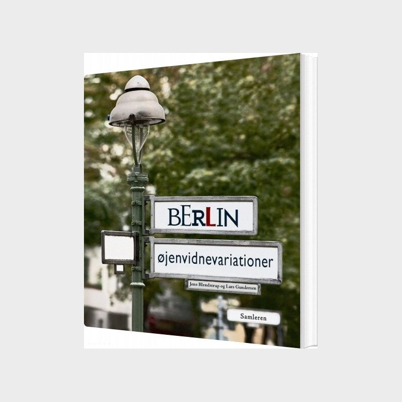 Berlin - �jenvidnevariationer - Jens Blendstrup - Bog
