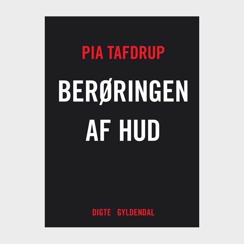 Ber�ringen Af Hud - Pia Tafdrup - Bog