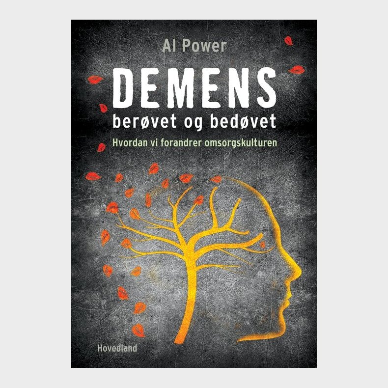 Demens - Bervet Og Bedvet - Al Power - Bog