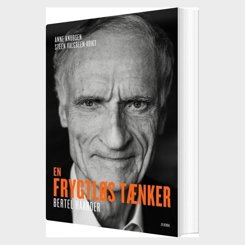 En Frygtl�s T�nker - Bertel Haarder - Anne Knudsen - Bog