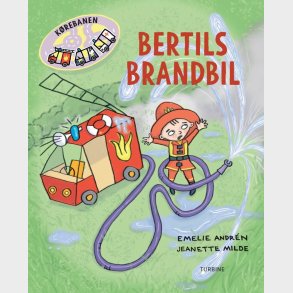 Bertils Brandbil - Emelie Andr�n - Bog